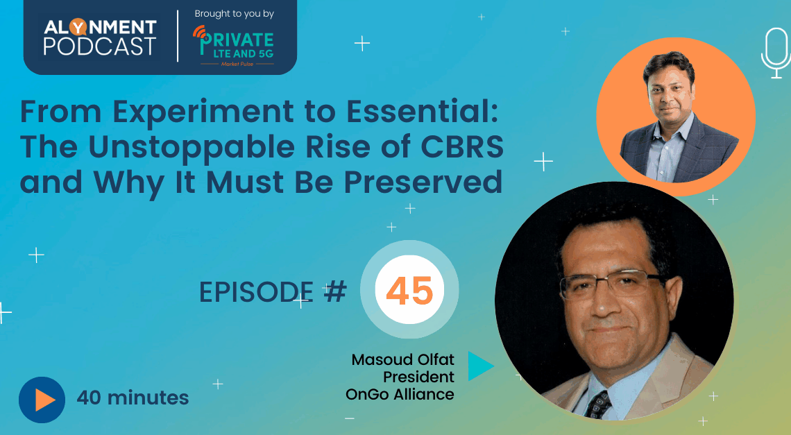 PrivateLTEand5G podcast with OnGo Alliance